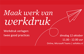 E-conferentie 24 maart | werkdruk verlagen: twee good practices